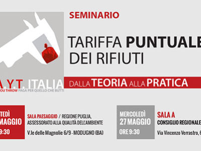 Seminario PAYT Italia: TARIFFA PUNTUALE DEI RIFIUTI. Dalla teoria alla pratica.