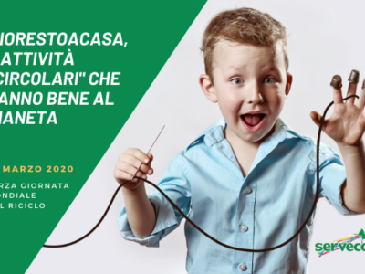 #iorestoacasa, 3 attività “circolari” che aiutano il Pianeta